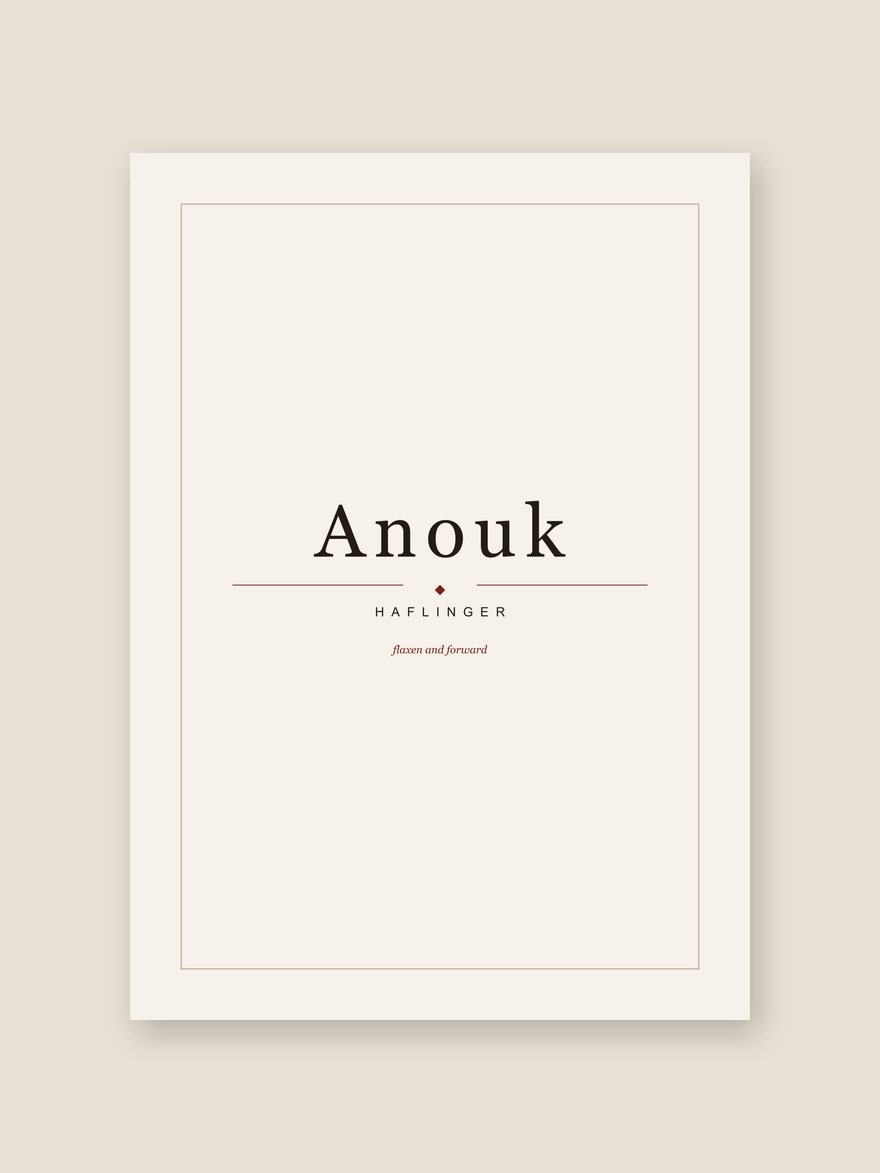 A horse name print reading Anouk, with Haflinger set beneath it in editorial type.
