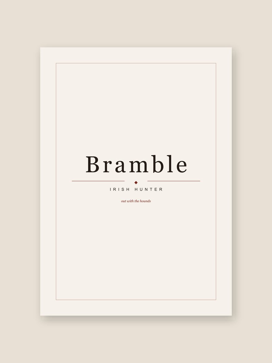 A horse name print reading Bramble, with Irish Hunter set beneath it in editorial type.